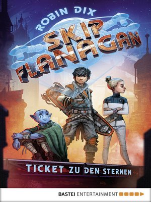 cover image of Skip Flanagan--Ticket zu den Sternen